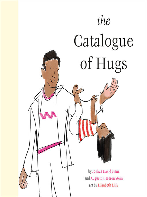 Title details for The Catalogue of Hugs by Joshua David Stein - Wait list